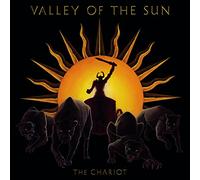 Valley Of The Sun - The Chariot