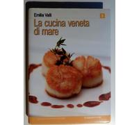 Valli Emilia - Cucina Veneta Di Mare (La)