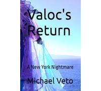 Valoc's Return: A New York Nightmare: 3 (Hell on Earth)