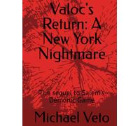 Valoc's Return: A New York Nightmare: The sequel to Salem's Demonic Game (The Linda Carmichael Chronicles)
