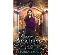 Valombre Academy: Le portail maudit