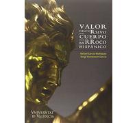 Valor Discursivo Del Cuerpo En El Barroco Hispánico (Imago)