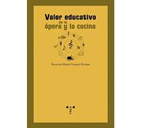 Valor educativo de la ópera y la cocina (La comida de la vida)