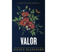 Valor (First to Fight Series)