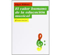 VALOR HUMANO EDUCACION MUSICAL,EL (SIN COLECCION)