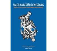 Valor Na Gestão De Negócios (ebook)
