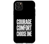 Valor o Comodidad. Elige uno. Carcasa para iPhone 11 Pro MAX