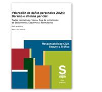Valoración de daños personales 2024: Baremo e informe pericial (Guía práctica)