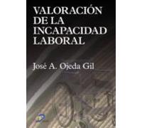 Valoración De La Incapacidad Laboral (ebook)