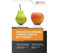Valoración de materiales y Material Ledger en SAP S/4HANA