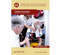 Valoración inicial del paciente en urgencias o emergencias sanitarias. SANT0208 - Transporte sanitario (FORMACION)