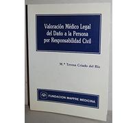 VALORACION MEDICO LEGAL DA?O-2 EDIC. (SIN COLECCION)