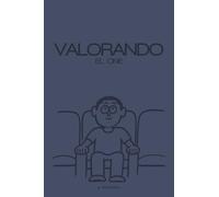 VALORANDO el cine: Un espacio personal para guardar tus recuerdos cinematográficos y seguir tu propio recorrido como espectador.