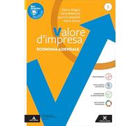 Valore impresa. Economia aziendale. Con Volume Esame di Stato, Piano dei conti. Per gli Ist. tecnici. Con e-book. Con espansione online (Vol. 5)