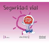 Valores 3 años. Seguridad Vial