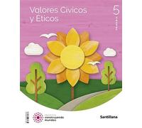 VALORES CIVICOS Y ETICOS 5 PRIMARIA CONSTRUYENDO MUNDOS
