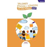 VALORES CÍVICOS Y ÉTICOS (De otra Manera)