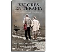 Valores en terapia: Guía del clínico par ayudar a los pacientes a explorar valores, aumentar la flexibilidad psicológica y vivir una vida más plena