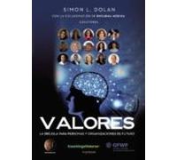 Valores: La Brújula Para Personas Y Organizaciones De Futuro (ebook)