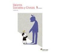 Valores Sociales Y Civicos 1º Primaria (andalucia) Ed. 2015