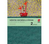 Valores sociales y cívicos. 2 Primaria. Savia (Madrid) - 9788491076056
