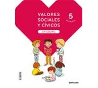 Valores Sociales Y Civicos 5º Primaria En Equipo
