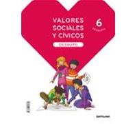 Valores Sociales Y Civicos 6º Primaria En Equipo