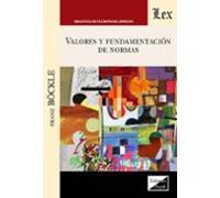 Valores Y Fundamentacion De Normas