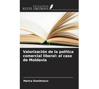 Valorización de la política comercial liberal: el caso de Moldavia