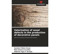 Valorization of wood defects in the production of decorative panels: Use of Corymbia citriodora wood waste