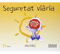Valors 4 anys. Seguretat Viària
