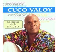 Valoy,Cuco^Valoy Cuco - Lo Mejor de la Salsa