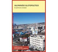 Valparaíso glotopolítico: El patrimonio olvidado