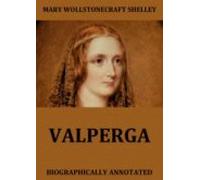 Valperga - The Life And Adventures Of Castruccio Prince Of Lucca (eboo