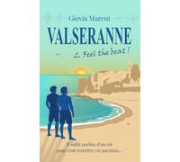 Valseranne: Feel the beat ! , Romance MM en français, friends to lovers, road trip, found family (Valseranne : Romance MM en français, romance gay)