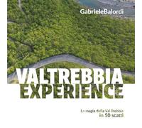 Valtrebbia Experience: La magia della Val Trebbia in 50 scatti d'autore.