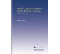 Valuable Collection of Autograph Letters & Historical Documents.: To Be Sold.January 31, 1911.