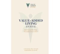 Value Added Living Journal - A5 Lined Soft Cover Daily, Weekly and Monthly Gratitude & Affirmation Journal with Prompts for Women & Men with Habit ... Journaling - Lasts 3 Months, (Cream))