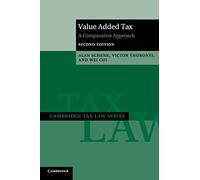 Value Added Tax: A Comparative Approach (Cambridge Tax Law Series)