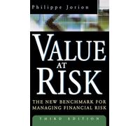 Value at Risk, 3rd Ed.: The New Benchmark for Managing Financial Risk (GENERAL FINANCE & INVESTING)
