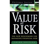 Value at Risk, 3rd Ed.: The New Benchmark for Managing Financial Risk (GENERAL FINANCE & INVESTING)