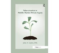 Value-creation in Middle Market Private Equity