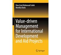 Value-driven Management for International Development and Aid Projects