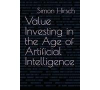 Value Investing in the Age of Artificial Intelligence