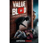 Value of Blood: The Price of Truth