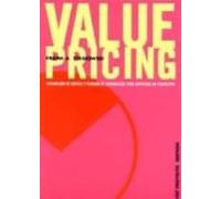 Value Pricing: Estimacion De Costes Y Fijacion De Honorarios Para Empr