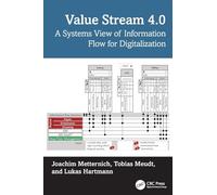 Value Stream 4.0: A Systems View of Information Flow for Digitalization