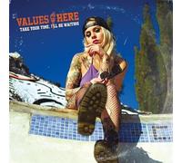 Values here - Take your time, i'll be waiting