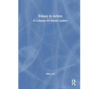 Values in Action: A Compass for School Leaders