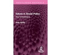 Values in Social Policy: Nine Contradictions (Routledge Revivals)
